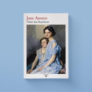 Jane Austen - Nalar dan Kepekaan