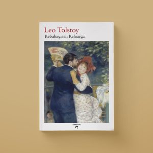 Leo Tolstoy - Kebahagiaan Keluarga